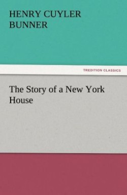Story of a New York House