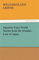 Japanese Fairy World Stories from the Wonder-Lore of Japan