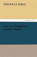 Essai sur l'imagination créatrice. English