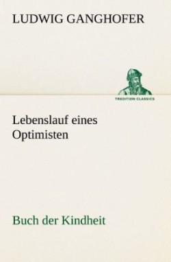 Lebenslauf eines Optimisten