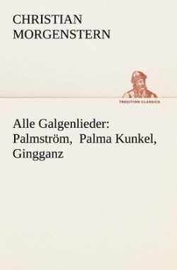 Alle Galgenlieder