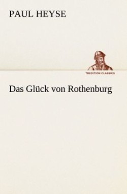 Gluck Von Rothenburg