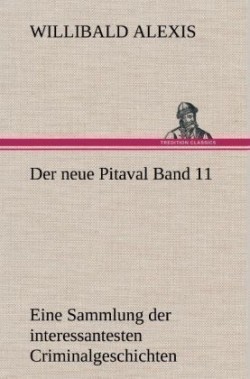 Neue Pitaval Band 11