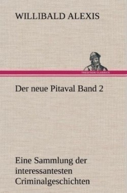 Neue Pitaval Band 2