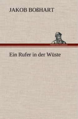 Rufer in Der Wuste