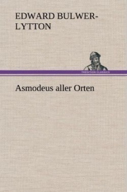 Asmodeus Aller Orten