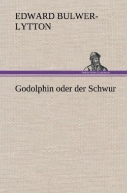 Godolphin Oder Der Schwur