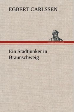 Stadtjunker in Braunschweig