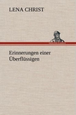 Erinnerungen Einer Uberflussigen