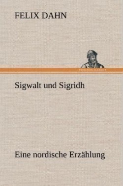 Sigwalt Und Sigridh