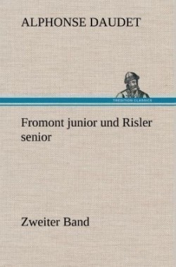Fromont Junior Und Risler Senior - Band 2