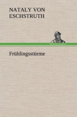 Fruhlingssturme