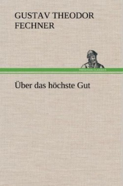 Uber Das Hochste Gut