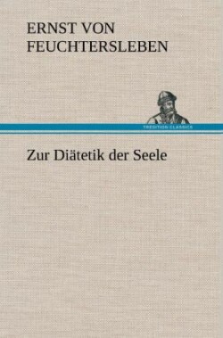 Zur Diatetik Der Seele