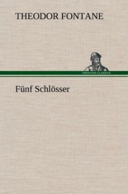 Funf Schlosser