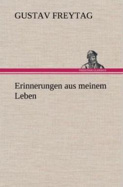 Erinnerungen Aus Meinem Leben