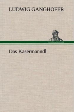 Kasermanndl