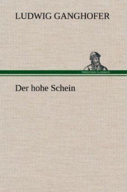 Hohe Schein