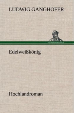 Edelweisskonig