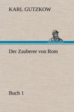 Zauberer Von ROM, Buch 1