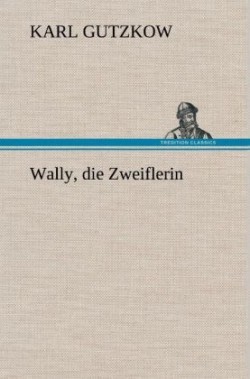 Wally, Die Zweiflerin