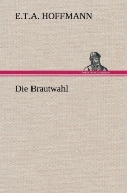 Brautwahl