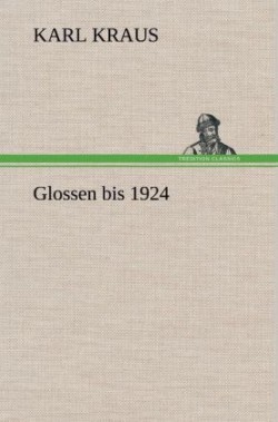 Glossen Bis 1924