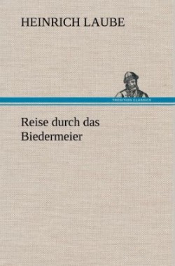 Reise Durch Das Biedermeier