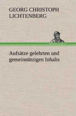 Aufsatze Gelehrten Und Gemeinnutzigen Inhalts