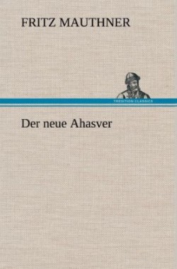 Neue Ahasver
