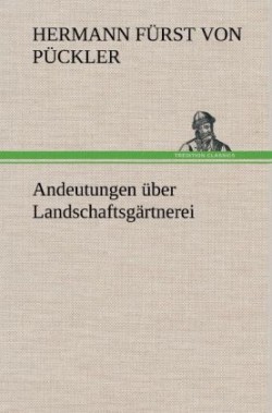 Andeutungen Uber Landschaftsgartnerei