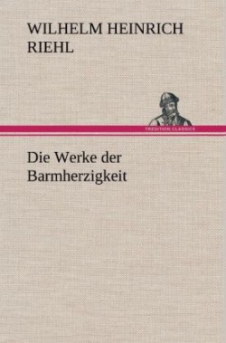 Werke Der Barmherzigkeit