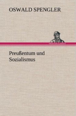 Preussentum Und Sozialismus