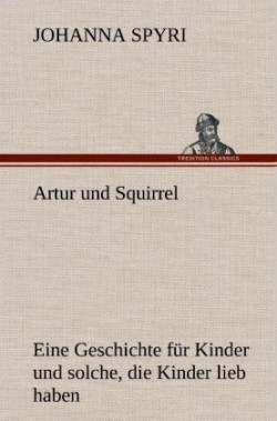 Artur Und Squirrel