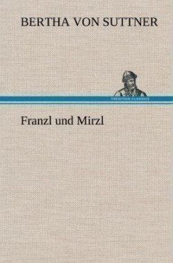 Franzl Und Mirzl