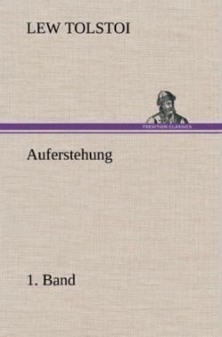 Auferstehung 1. Band