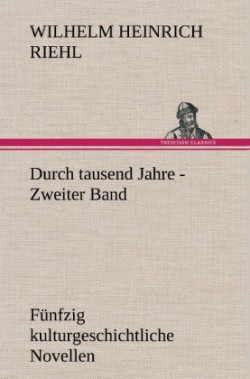 Durch Tausend Jahre - Zweiter Band