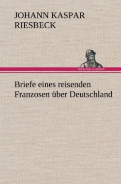 Briefe Eines Reisenden Franzosen Uber Deutschland