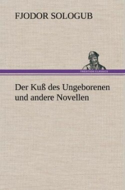 Kuss Des Ungeborenen Und Andere Novellen