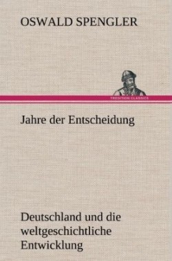 Jahre Der Entscheidung