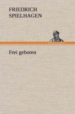 Frei Geboren