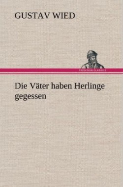 Vater Haben Herlinge Gegessen