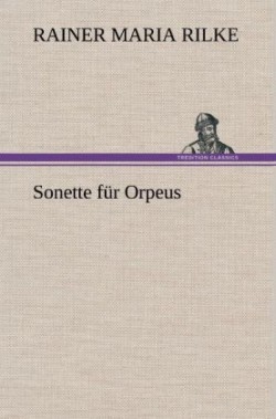 Sonette Fur Orpeus