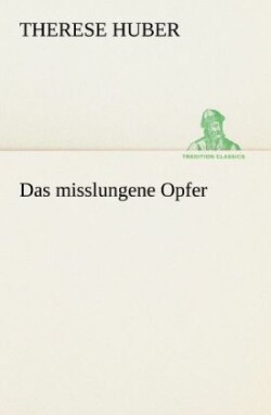 Misslungene Opfer