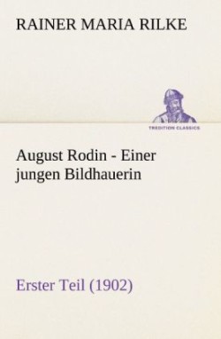 August Rodin - Einer Jungen Bildhauerin