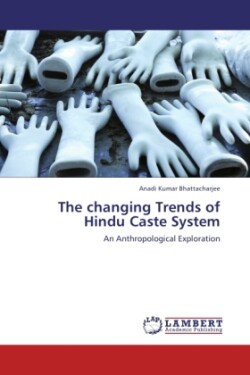 Changing Trends of Hindu Caste System