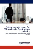 Entrepreneurial Issues for PM services in Construction Industry