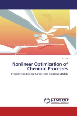 Nonlinear Optimization of Chemical Processes