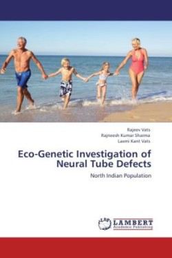 Eco-Genetic Investigation of Neural Tube Defects