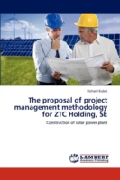 Proposal of Project Management Methodology for Ztc Holding, Se